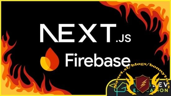 Next.js 15 & Firebase