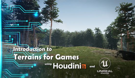 Intro to Terrains in Houdini and Unreal