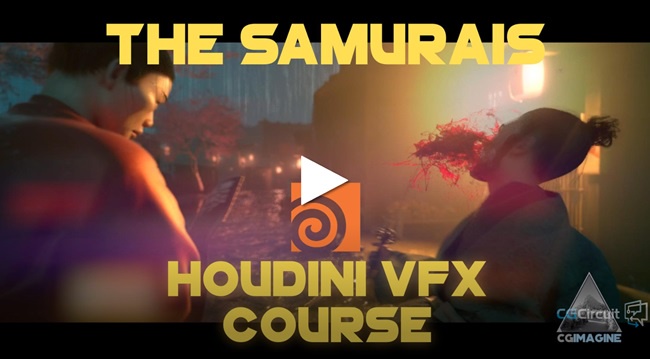 CGCircuit – Epic VFX Creation with Houdini: The Samurais’ Secrets – Houdini