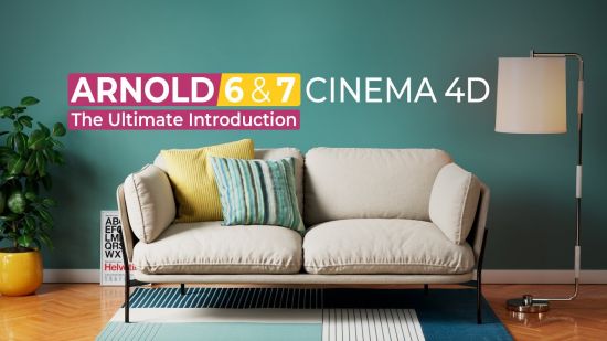 The Ultimate Introduction to Arnold 6 and 7 for Cinema 4D  第1张